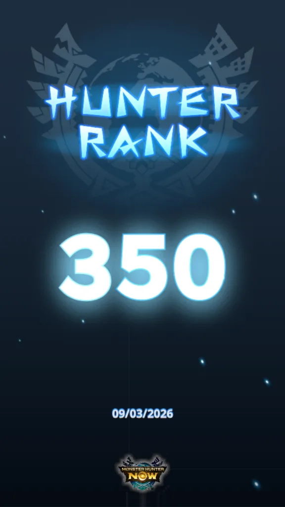 Cyfry 350 na ciemnym tle z napisem Hunter Rank i logo gry Monster Hunter Now